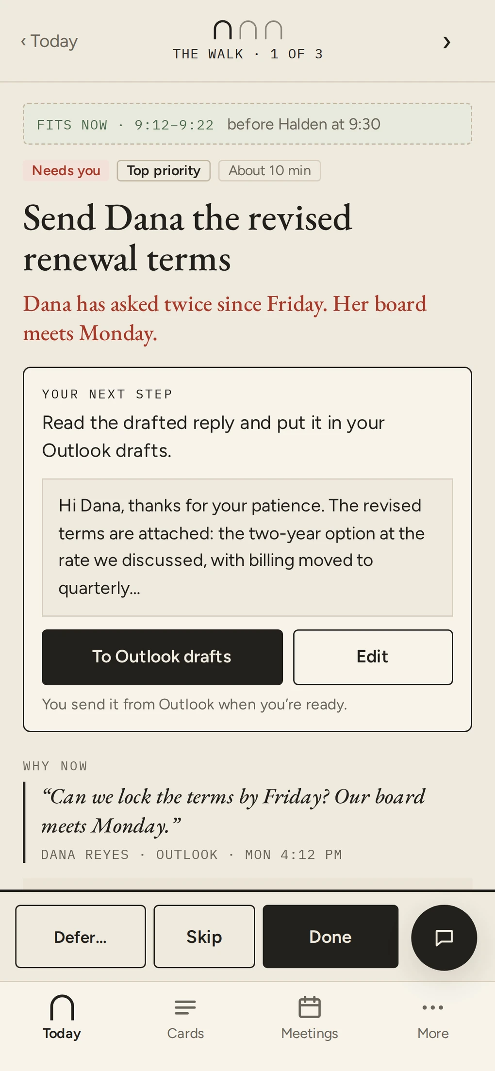 Cloister on a phone: Send Dana the revised renewal terms. Dana has asked twice since Friday. A drafted reply, ready to put in Outlook drafts, and the message that made it urgent.